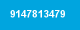 9147813479