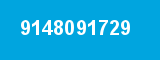 9148091729