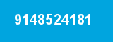 9148524181