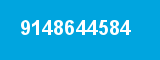 9148644584 9148644584