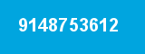 9148753612 9148753612