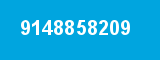 9148858209 9148858209