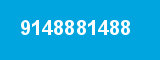 9148881488 9148881488