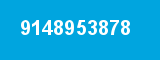 9148953878