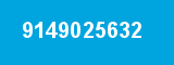 9149025632 9149025632