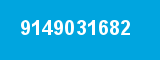9149031682 9149031682