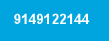 9149122144
