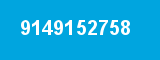 9149152758