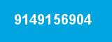 9149156904