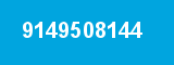 9149508144