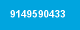 9149590433