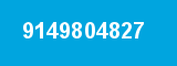 9149804827