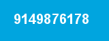 9149876178