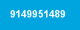 9149951489