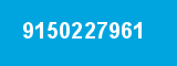 9150227961