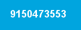 9150473553 9150473553