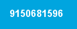 9150681596