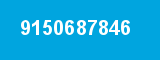 9150687846 9150687846