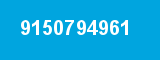 9150794961