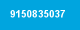 9150835037 9150835037