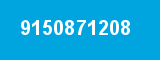 9150871208 9150871208