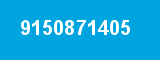 9150871405 9150871405