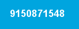 9150871548 9150871548