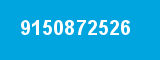 9150872526 9150872526