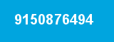 9150876494
