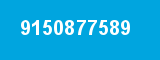 9150877589