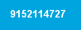 9152114727