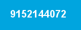 9152144072 9152144072