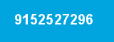 9152527296 9152527296