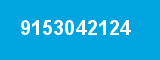 9153042124 9153042124