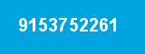 9153752261 9153752261