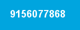 9156077868 9156077868