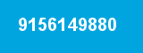 9156149880 9156149880