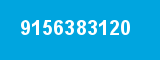 9156383120 9156383120