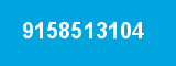 9158513104