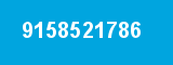 9158521786 9158521786