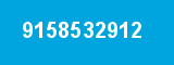 9158532912 9158532912