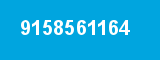 9158561164 9158561164