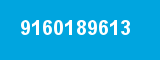 9160189613 9160189613