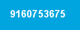 9160753675 9160753675