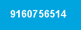 9160756514 9160756514