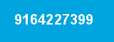 9164227399 9164227399