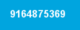 9164875369 9164875369