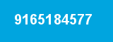 9165184577 9165184577