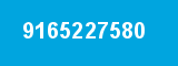 9165227580