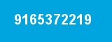 9165372219 9165372219